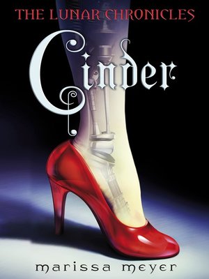 cover image of Cinder (The Lunar Chronicles Book 1)
